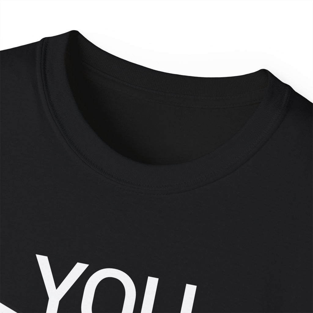 You Are Level Tee