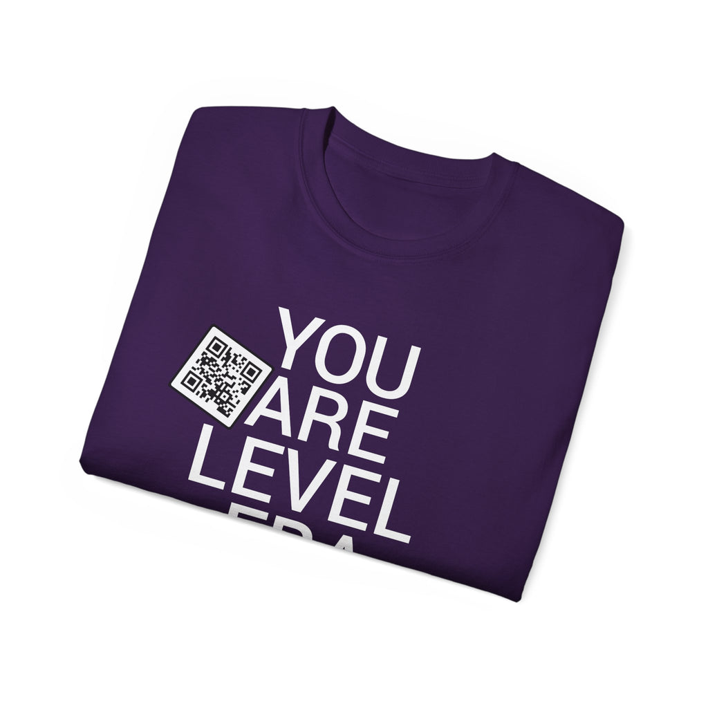 You Are Level Tee
