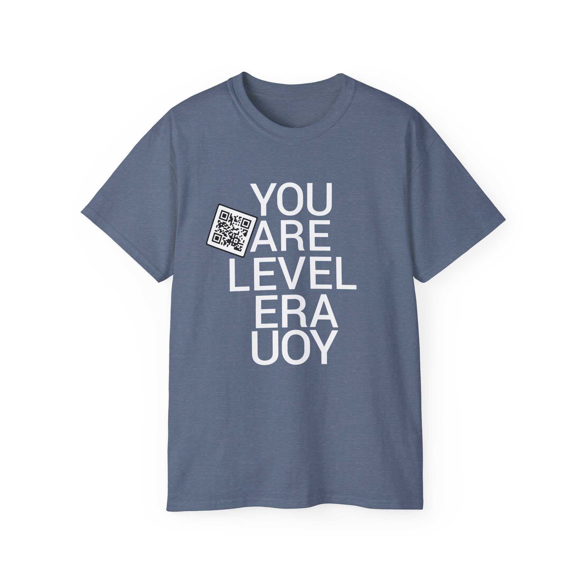 You Are Level Tee
