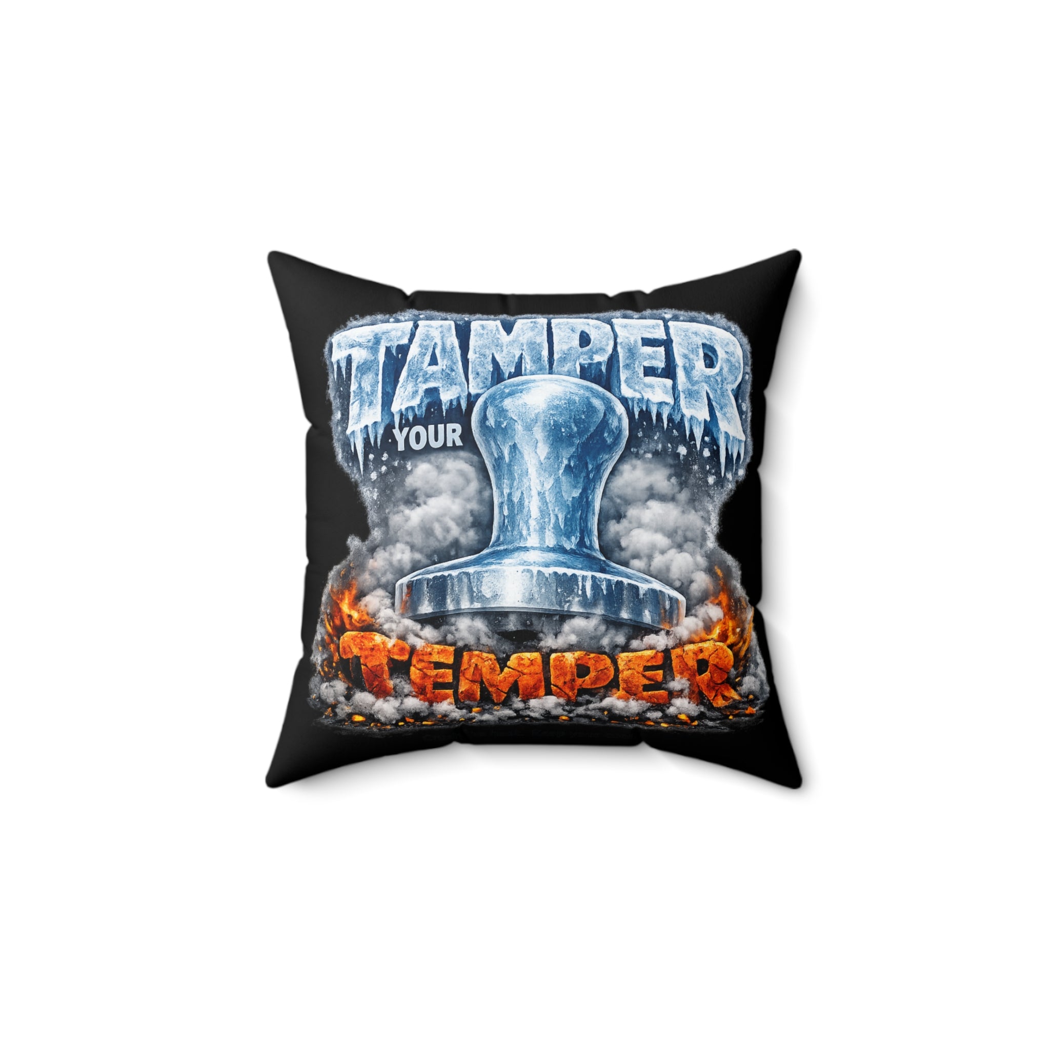 Tamper Your Temper