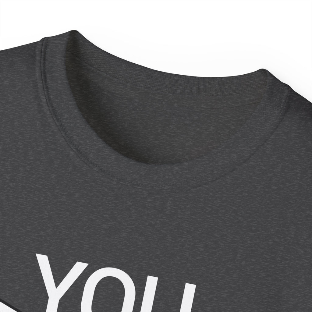 You Are Level Tee