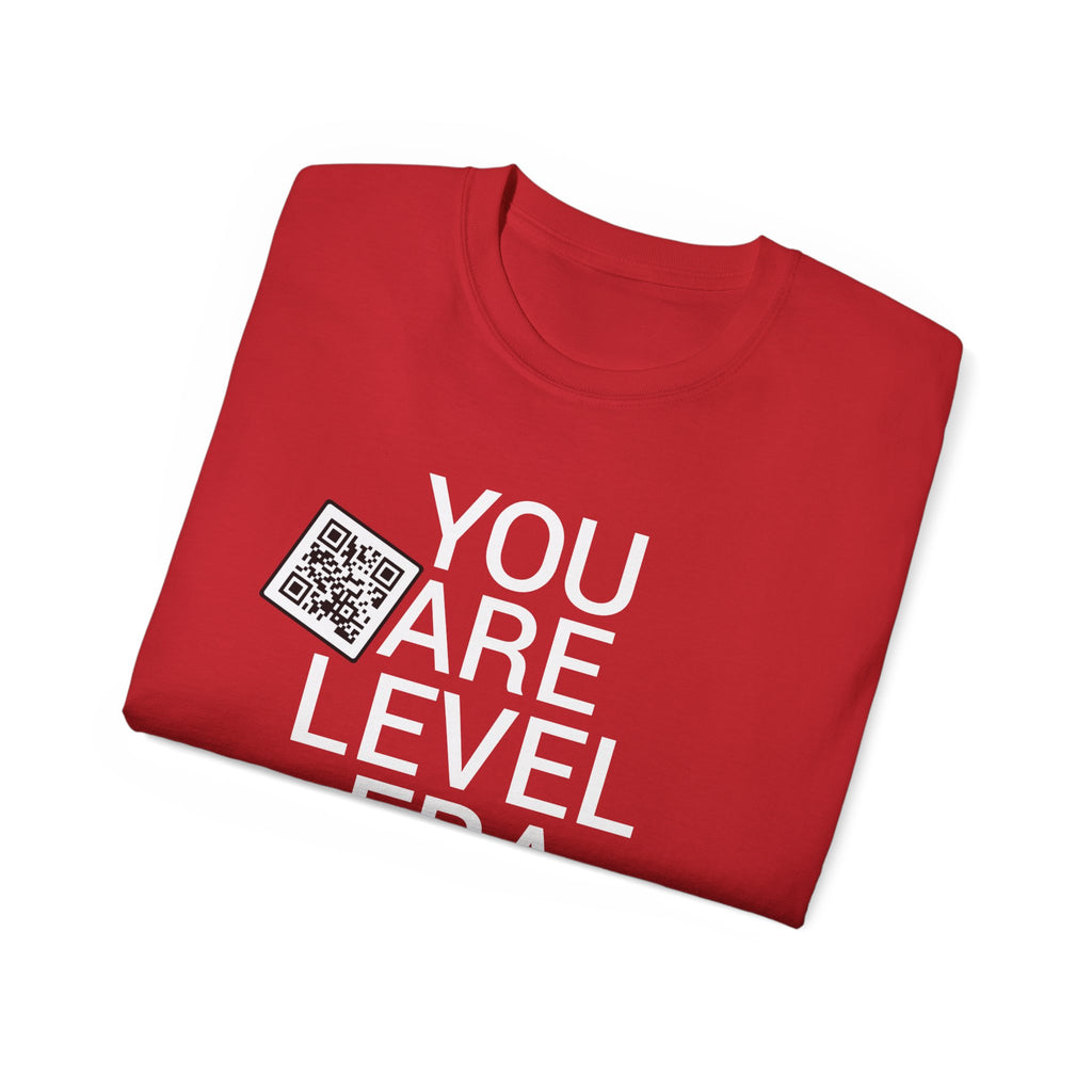 You Are Level Tee