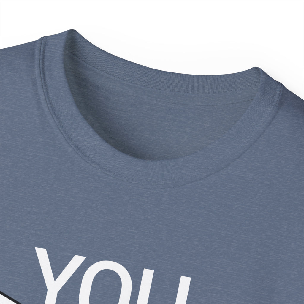 You Are Level Tee