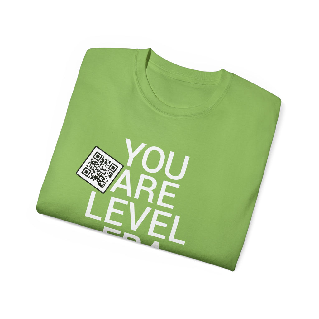 You Are Level Tee