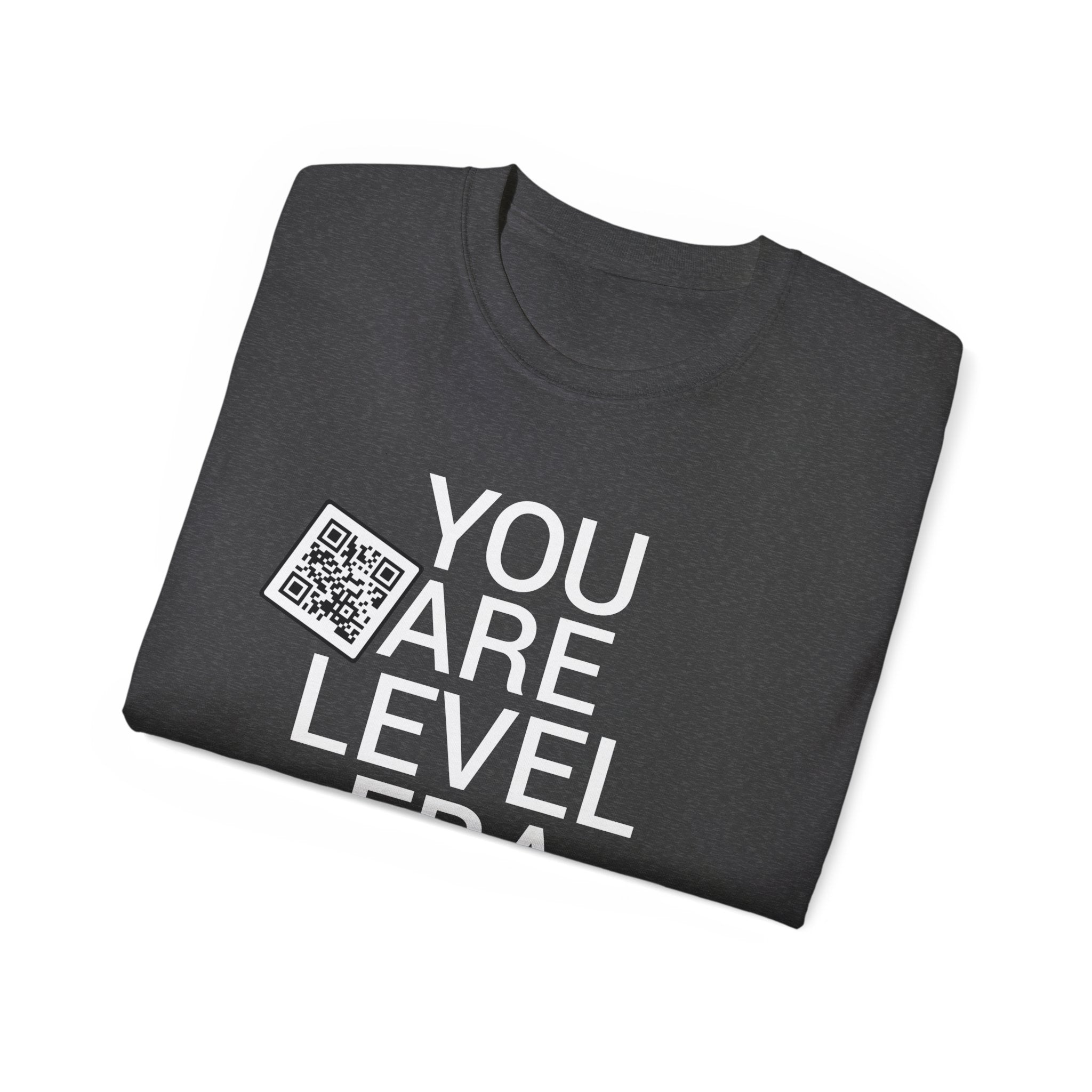 You Are Level Tee