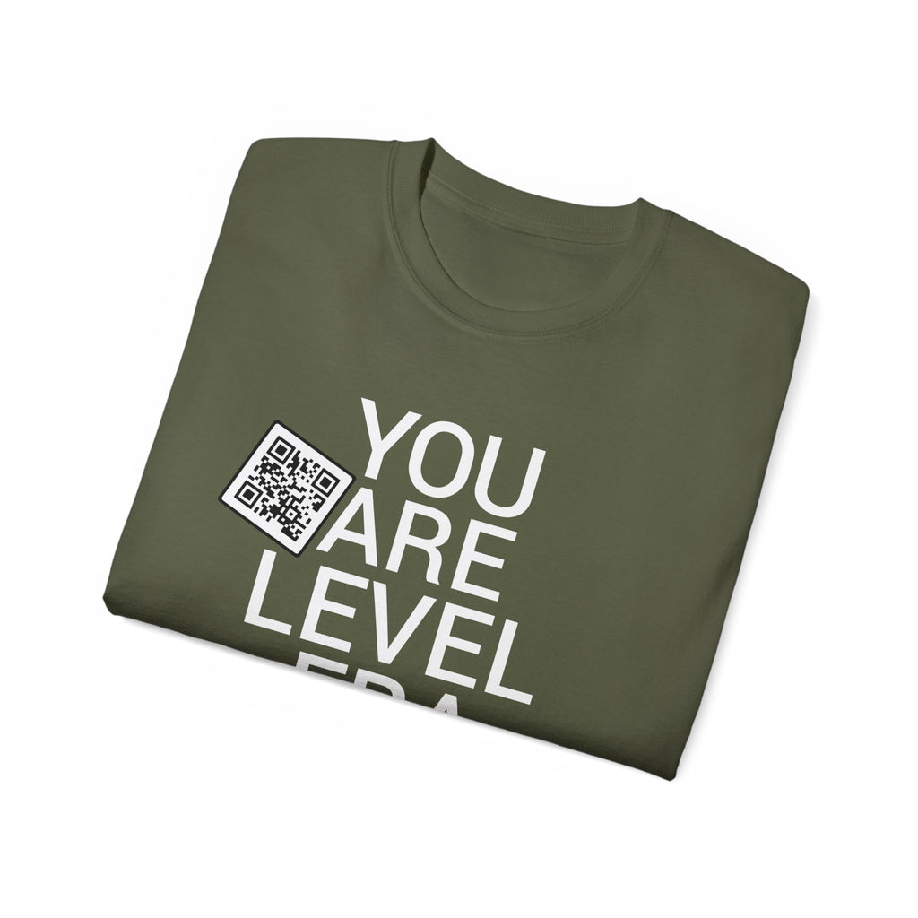 You Are Level Tee
