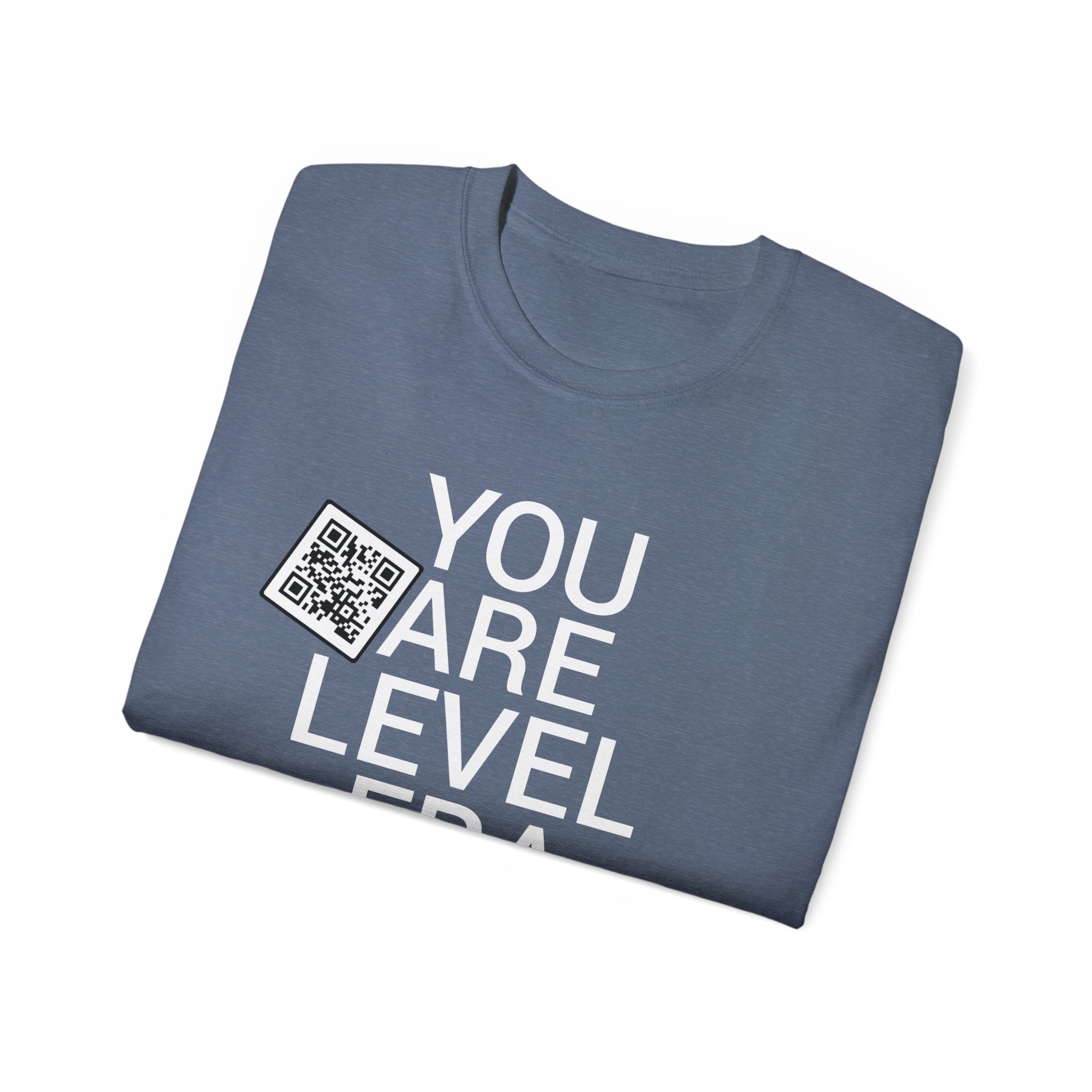 You Are Level Tee