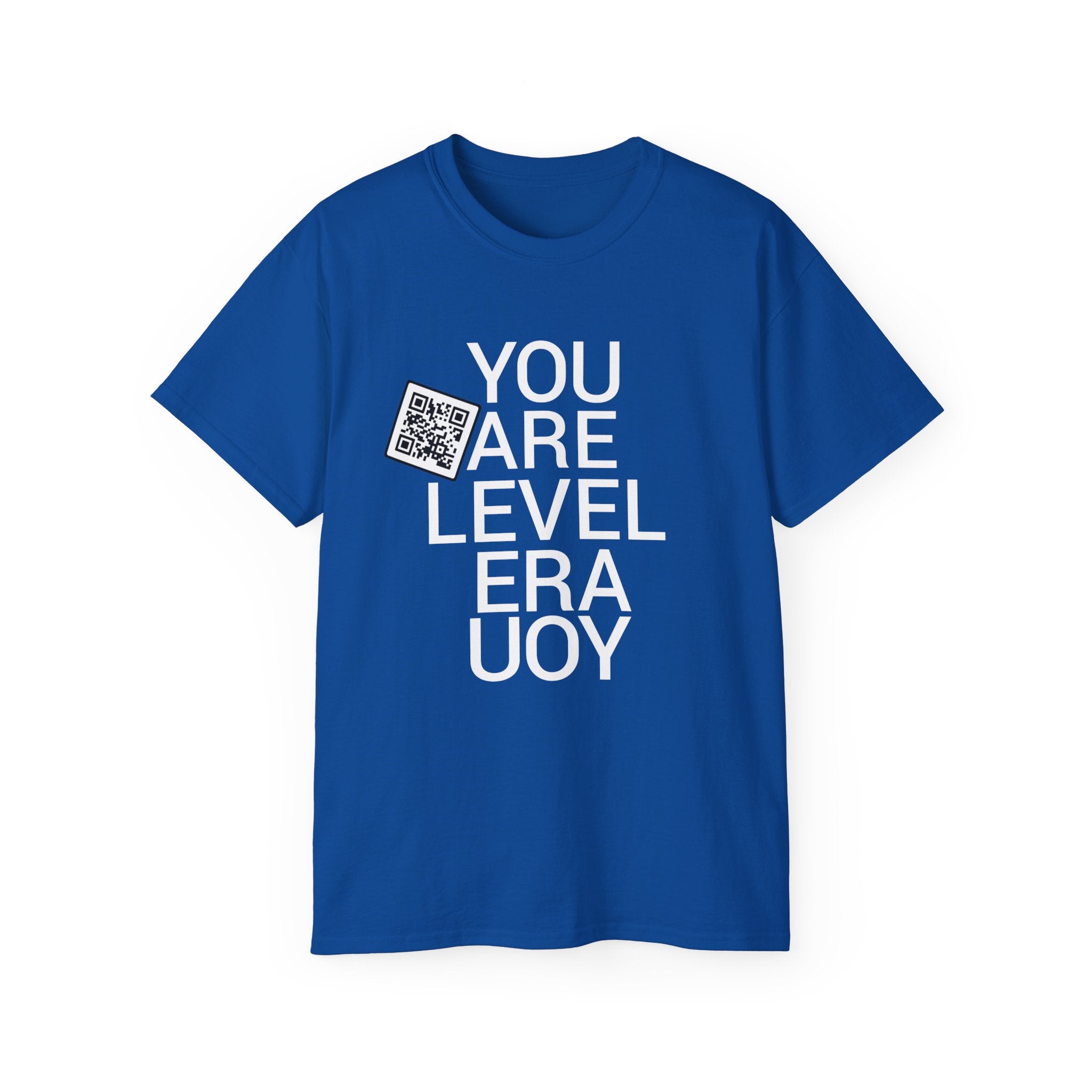 You Are Level Tee