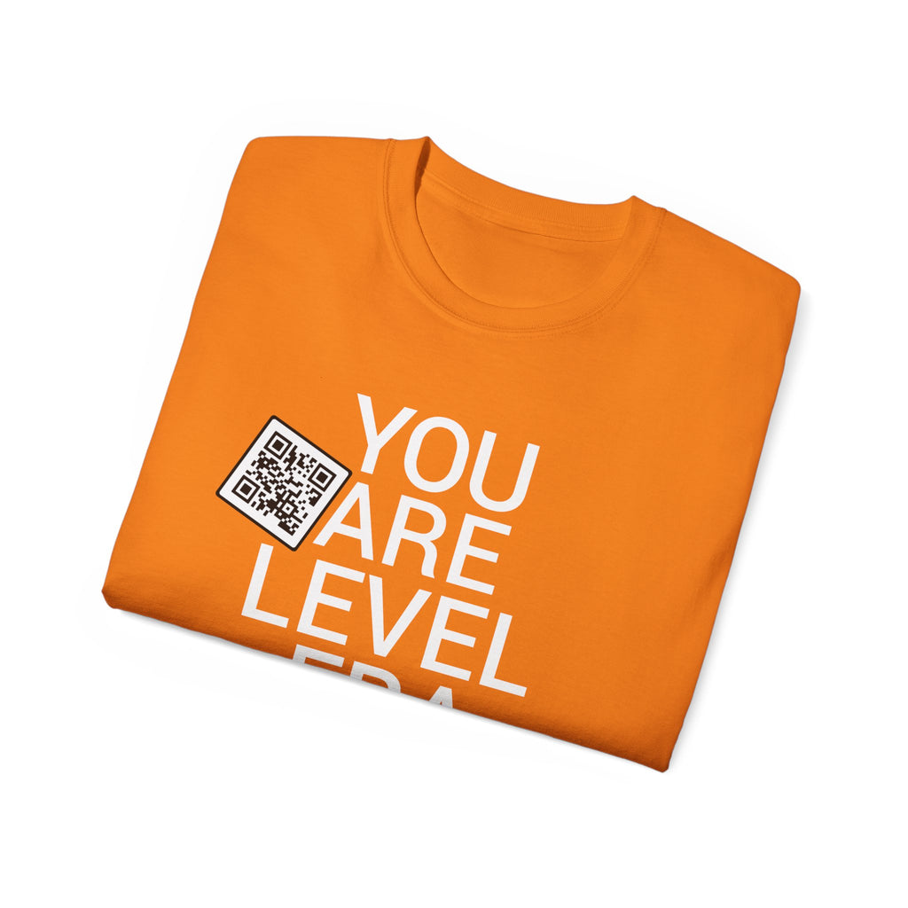You Are Level Tee