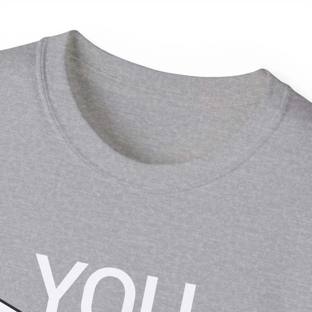 You Are Level Tee