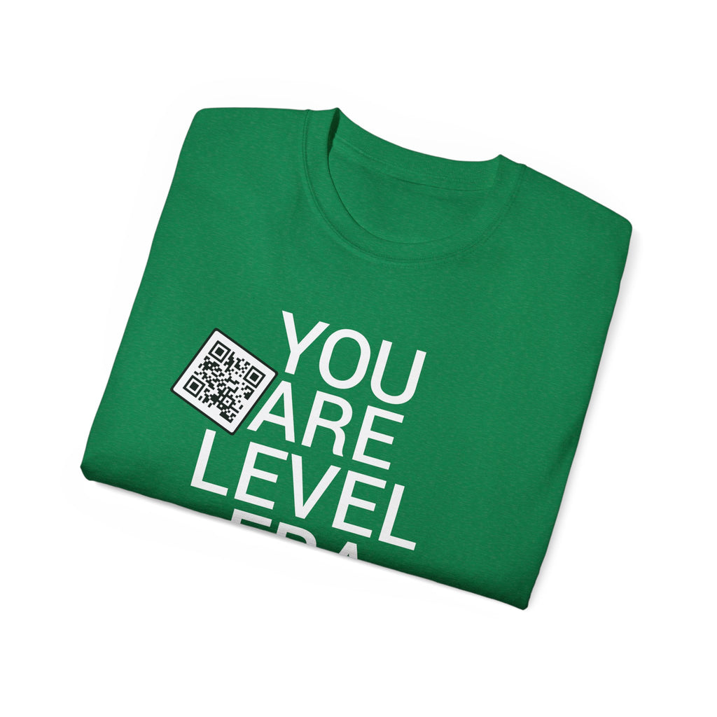 You Are Level Tee