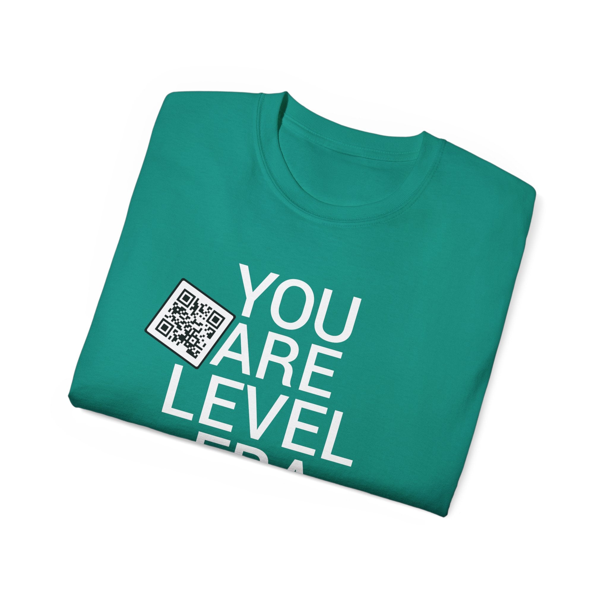 You Are Level Tee